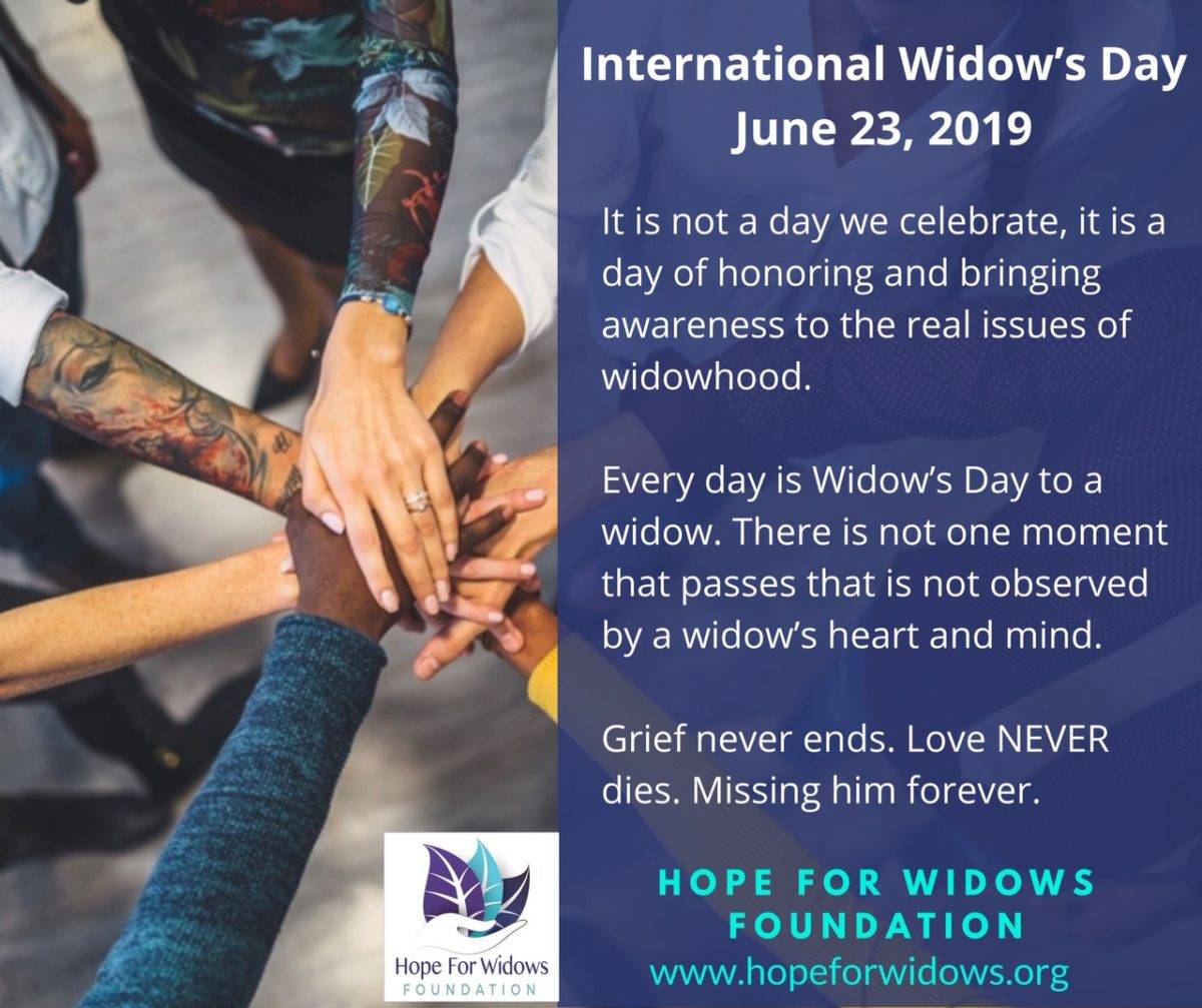 International Widows Day Every Day Honored To Our Widows Hope For
