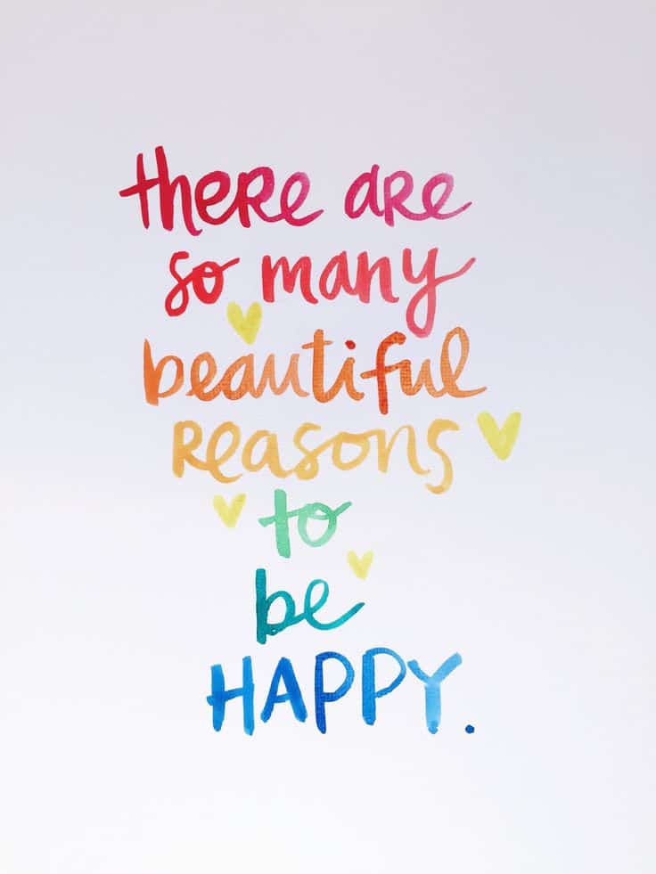 Beautiful reasons to be happy!